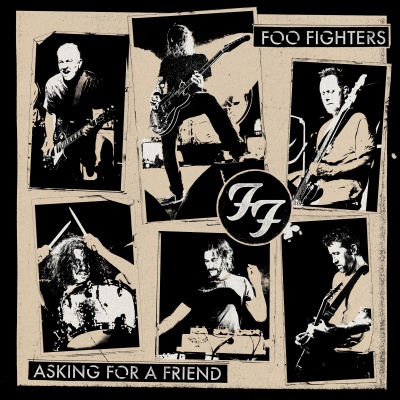 Foo Fighters - Asking For A Friend