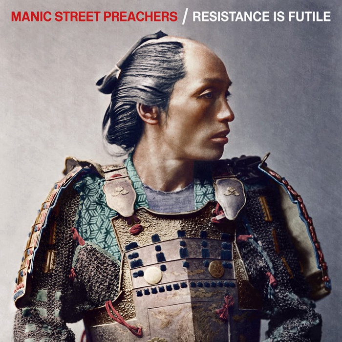 Manic Street Preachers - "Resistance Is Futile"