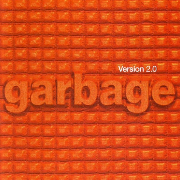 Garbage, ristampa del ventennale per "Version 2.0"