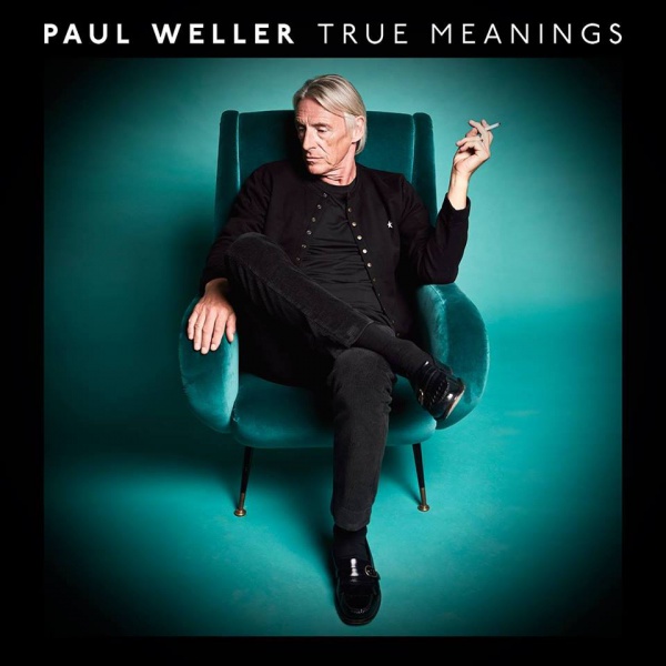 Paul Weller, uscirà il 14 settembre "True Meanings"