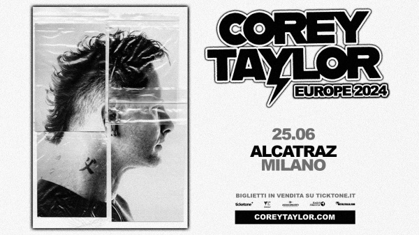 COREY TAYLOR: una data a Milano a giugno